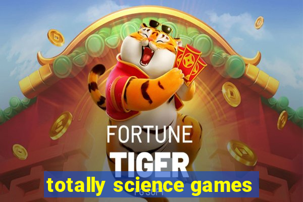 totally science games